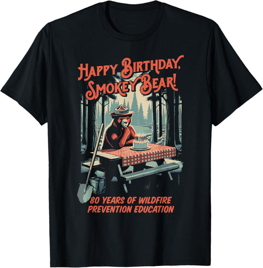 Happy 80th Birthday Smokey Bear 1944-2024 Retro Picnic T-Shirt - T-Shirt | Black