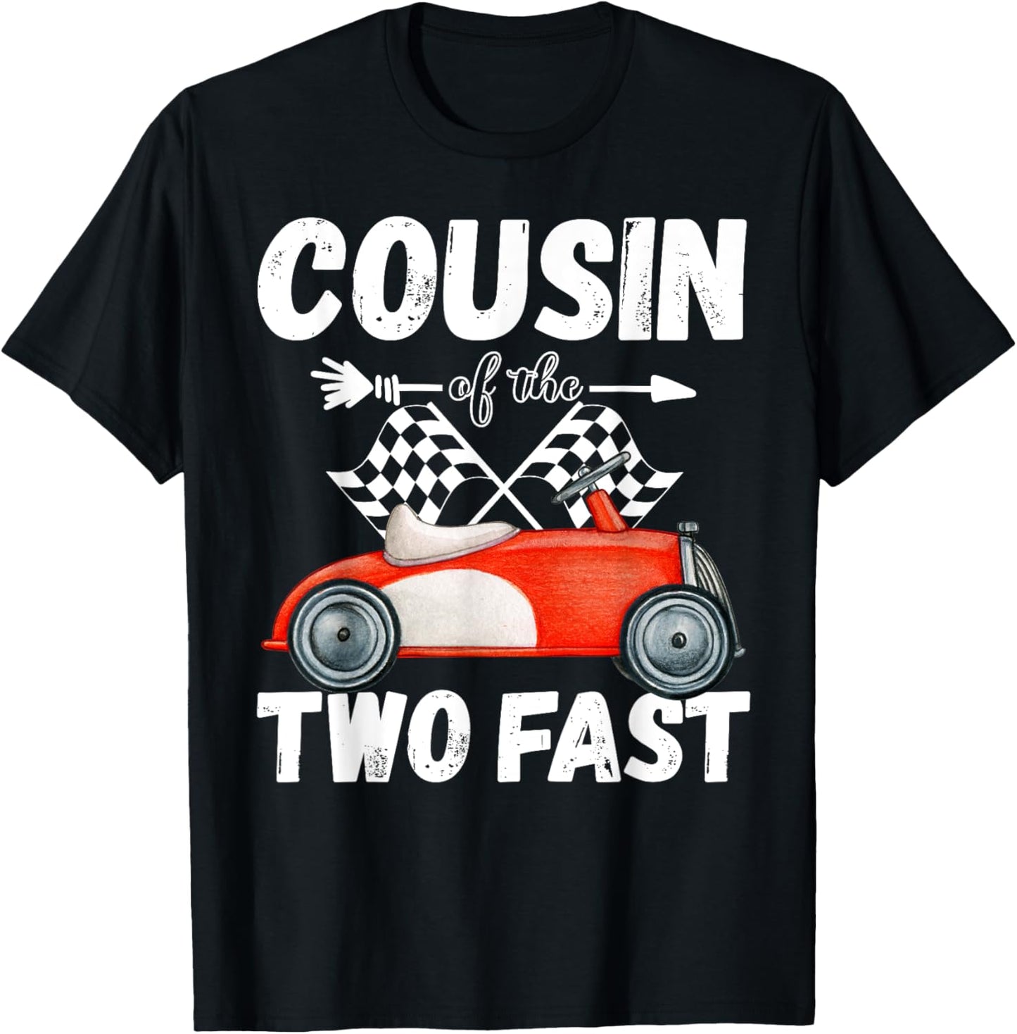 Cousin Of The Two Fast 2 Curious Birthday 2nd Little Racer T-Shirt - T-Shirt | Black