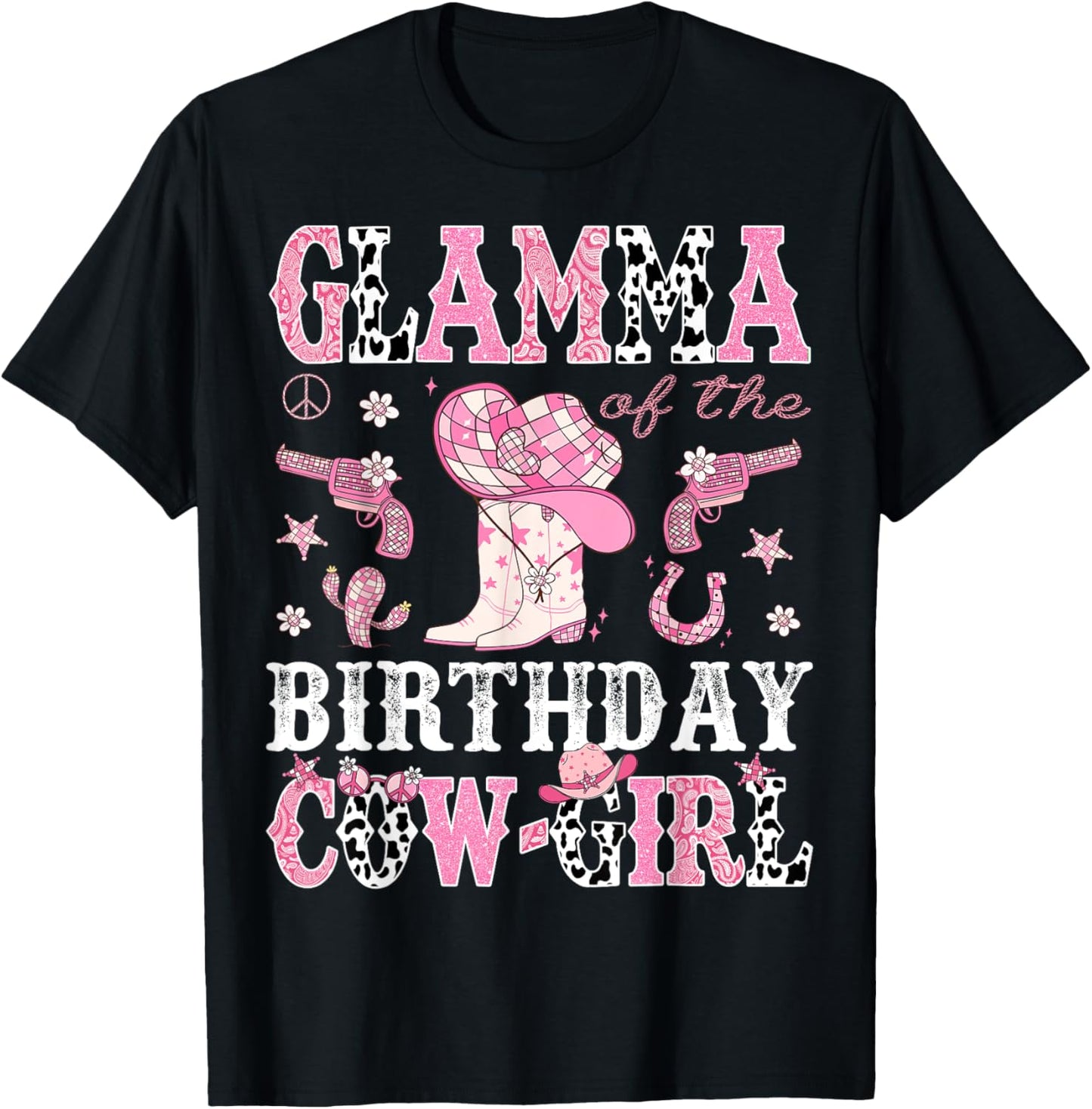 Glamma Of The Birthday CowGirl Pink Disco Rodeo Western T-Shirt - T-Shirt | Black