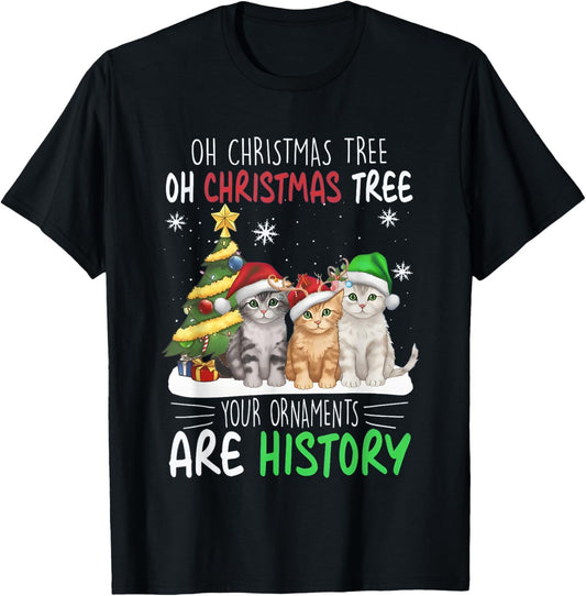 Oh Christmas Tree Your Ornaments Are History Cats Tree Snow T-Shirt - T-Shirt | Black