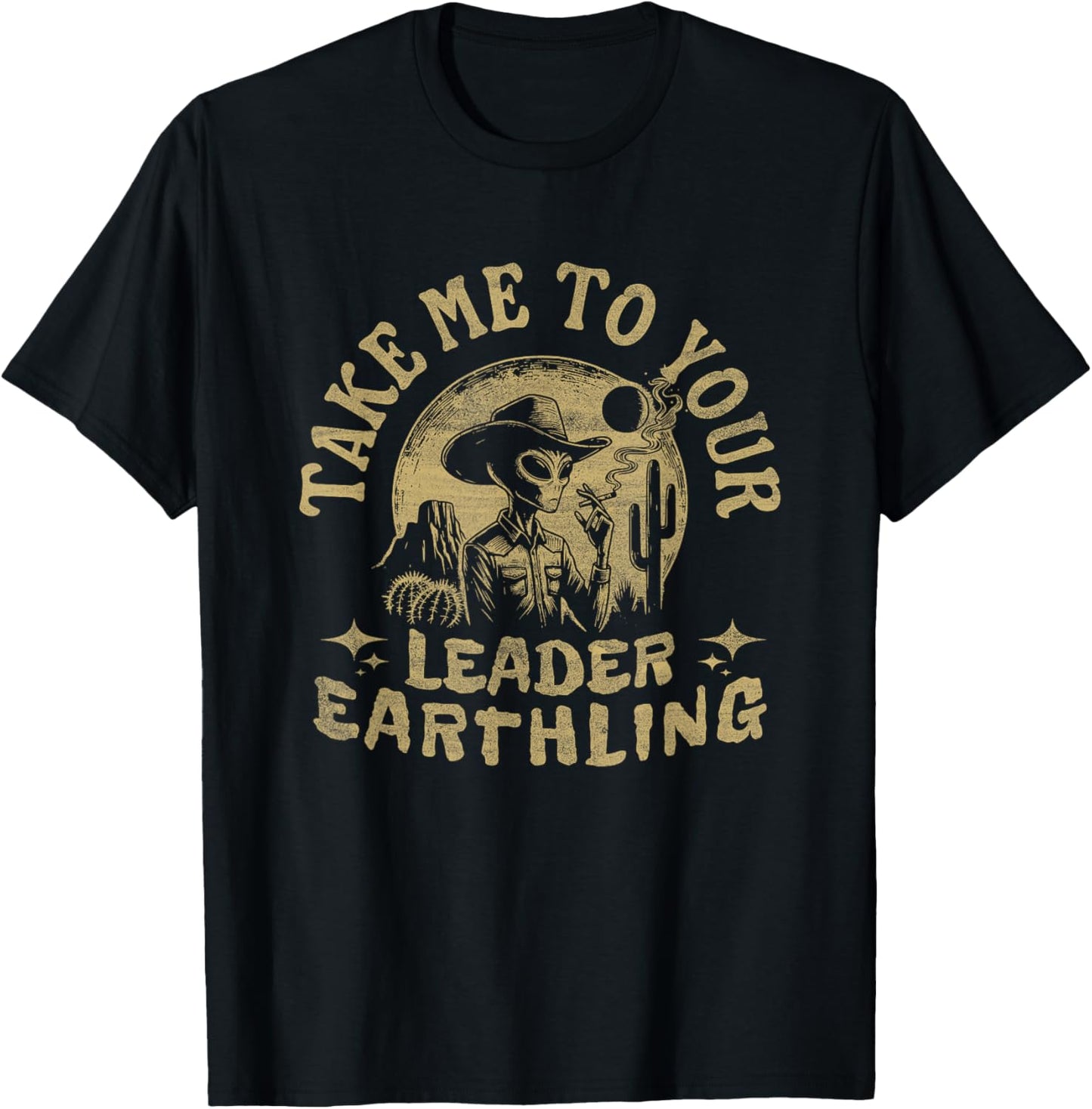 Take Me To Your Leader Earthling Alien T-Shirt - T-Shirt | Black