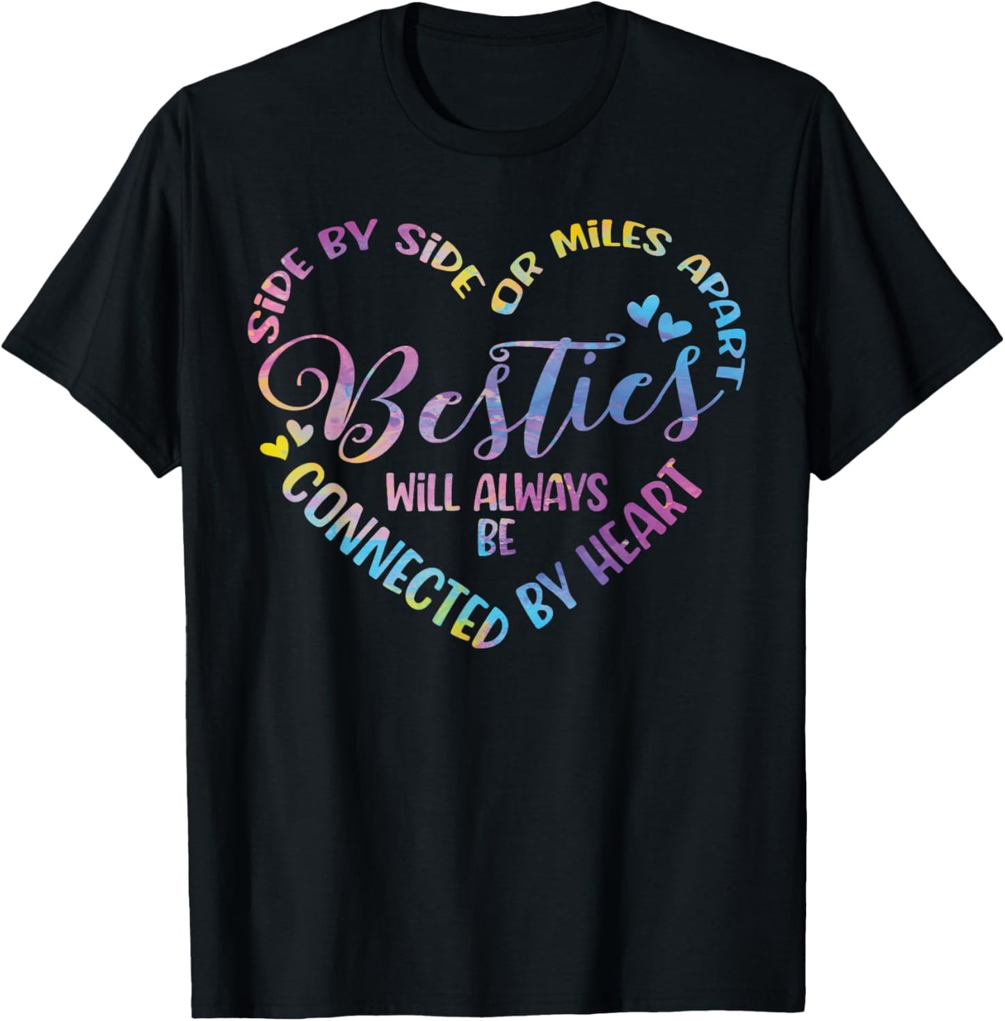 Siblings Side By Side Or Miles Apart Besties T-Shirt - T-Shirt | Black