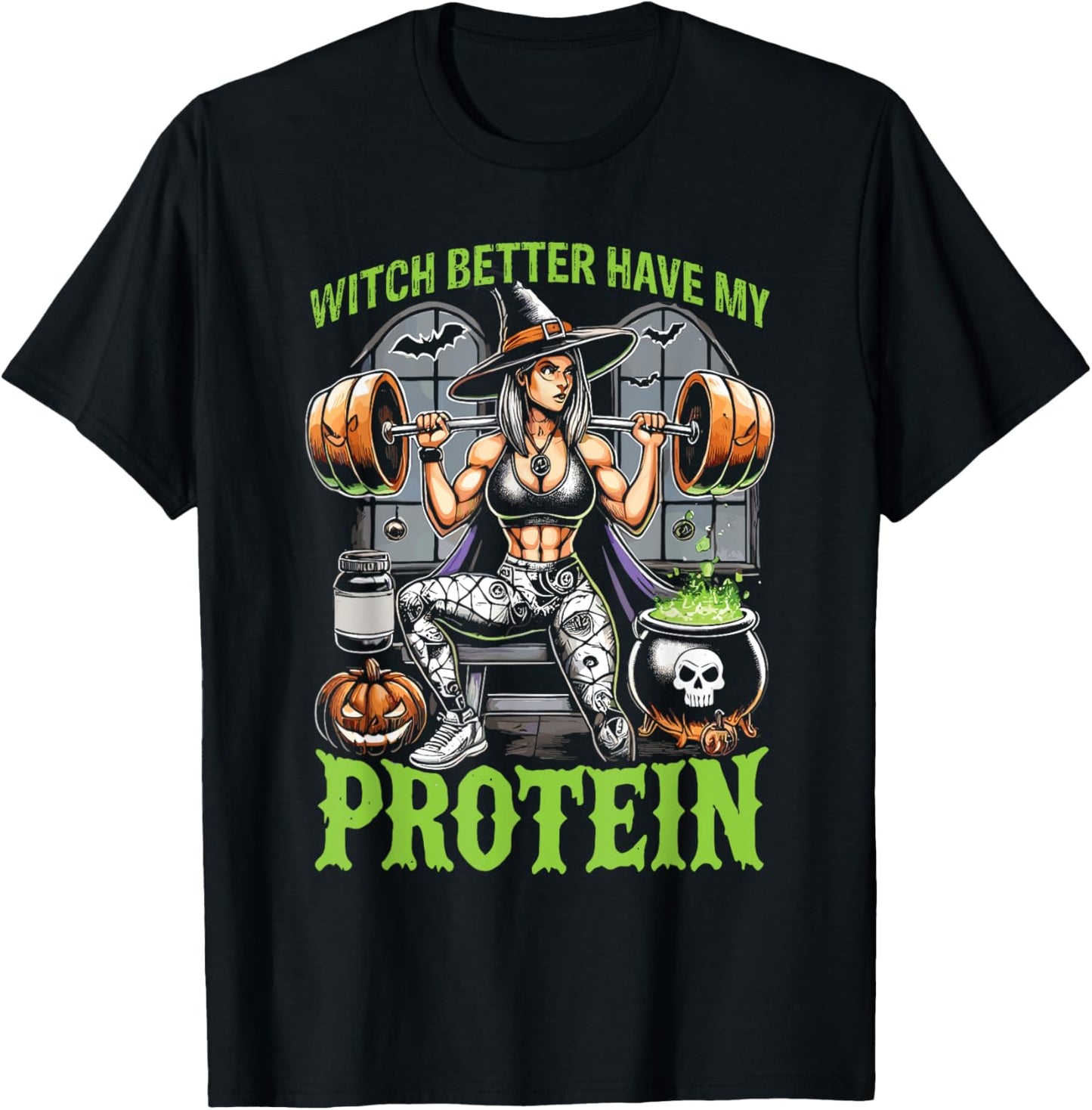 Ghost Gym Halloween Workout Witch Better Have My Protein T-Shirt - T-Shirt | Black