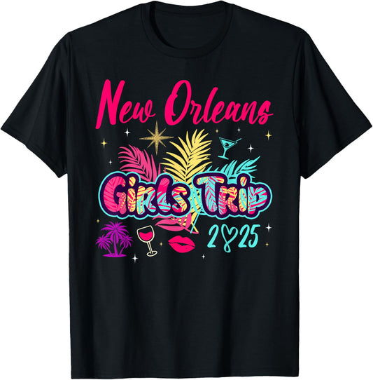 New Orleans Girls Trip 2025 Bachelor Besties Birthday Party T-Shirt - T-Shirt | Black
