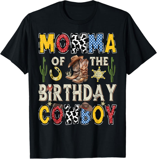 Momma Of The Birthday CowBoy Rodeo Momma Western T-Shirt - T-Shirt | Black