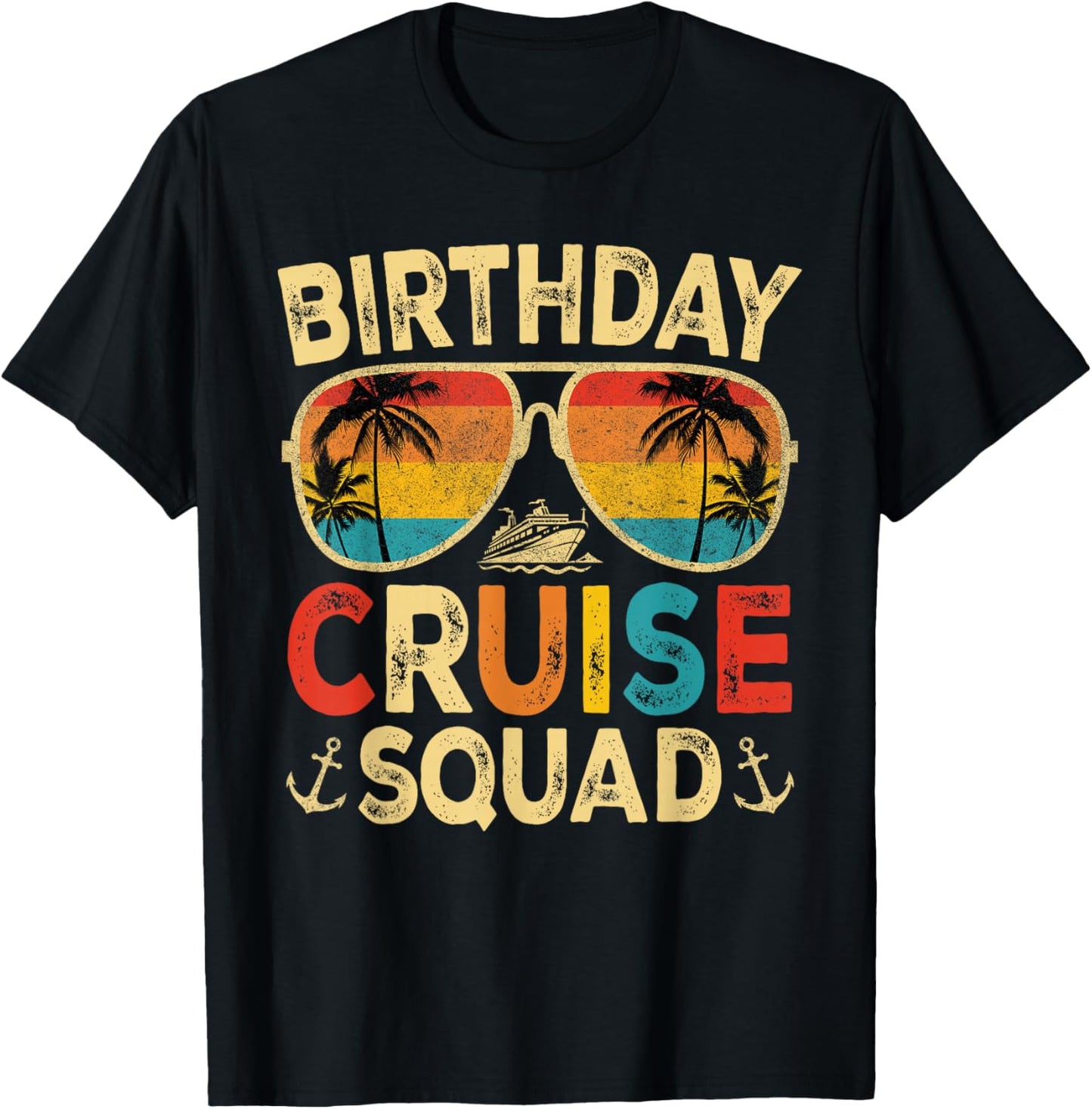 Birthday Cruise Squad Matching Birthday Cruising Vacation T-Shirt - T-Shirt | Black