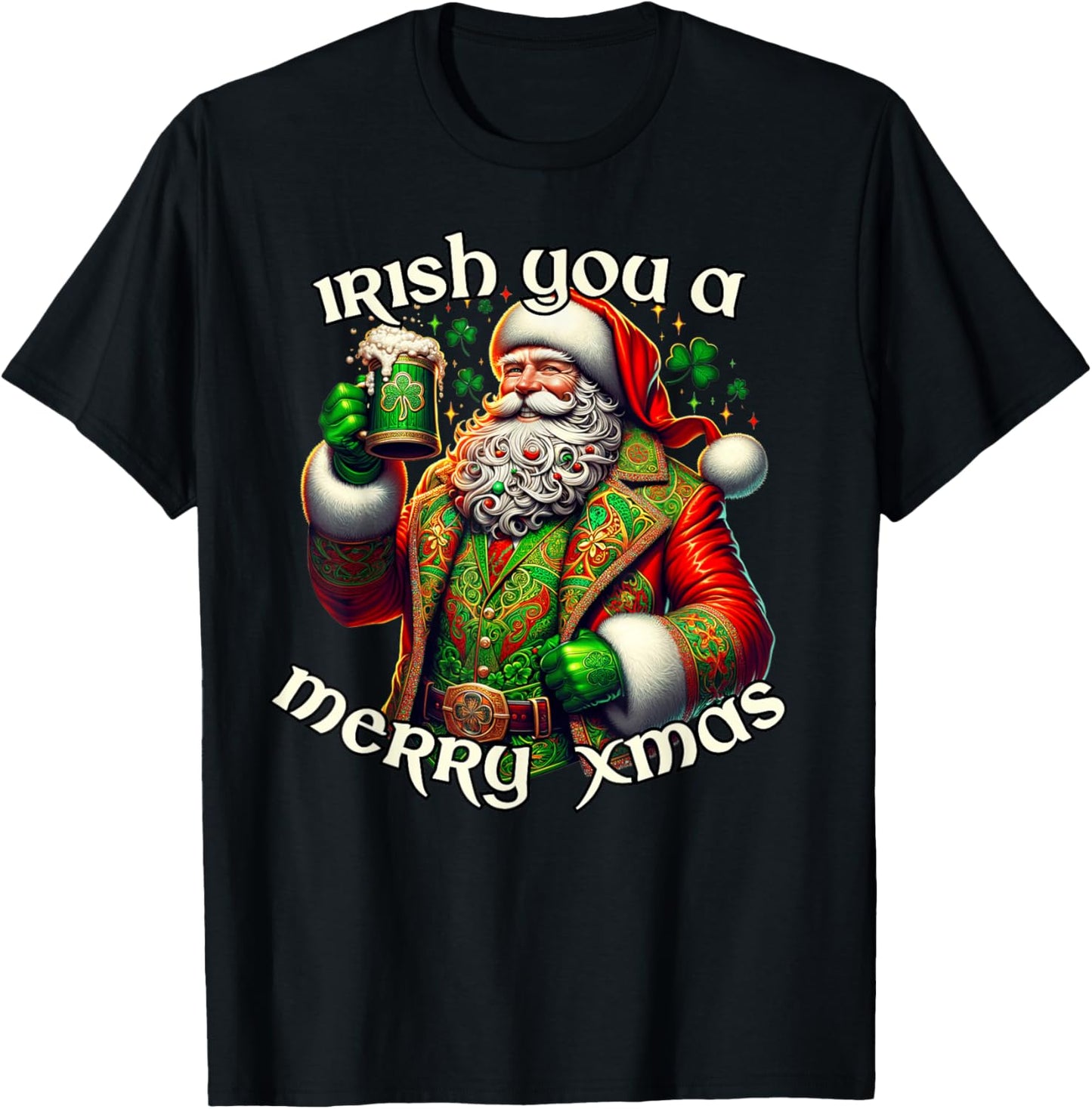 Irish You a Merry Xmas Santa Claus Fun Irish Holiday T-Shirt - T-Shirt | Black