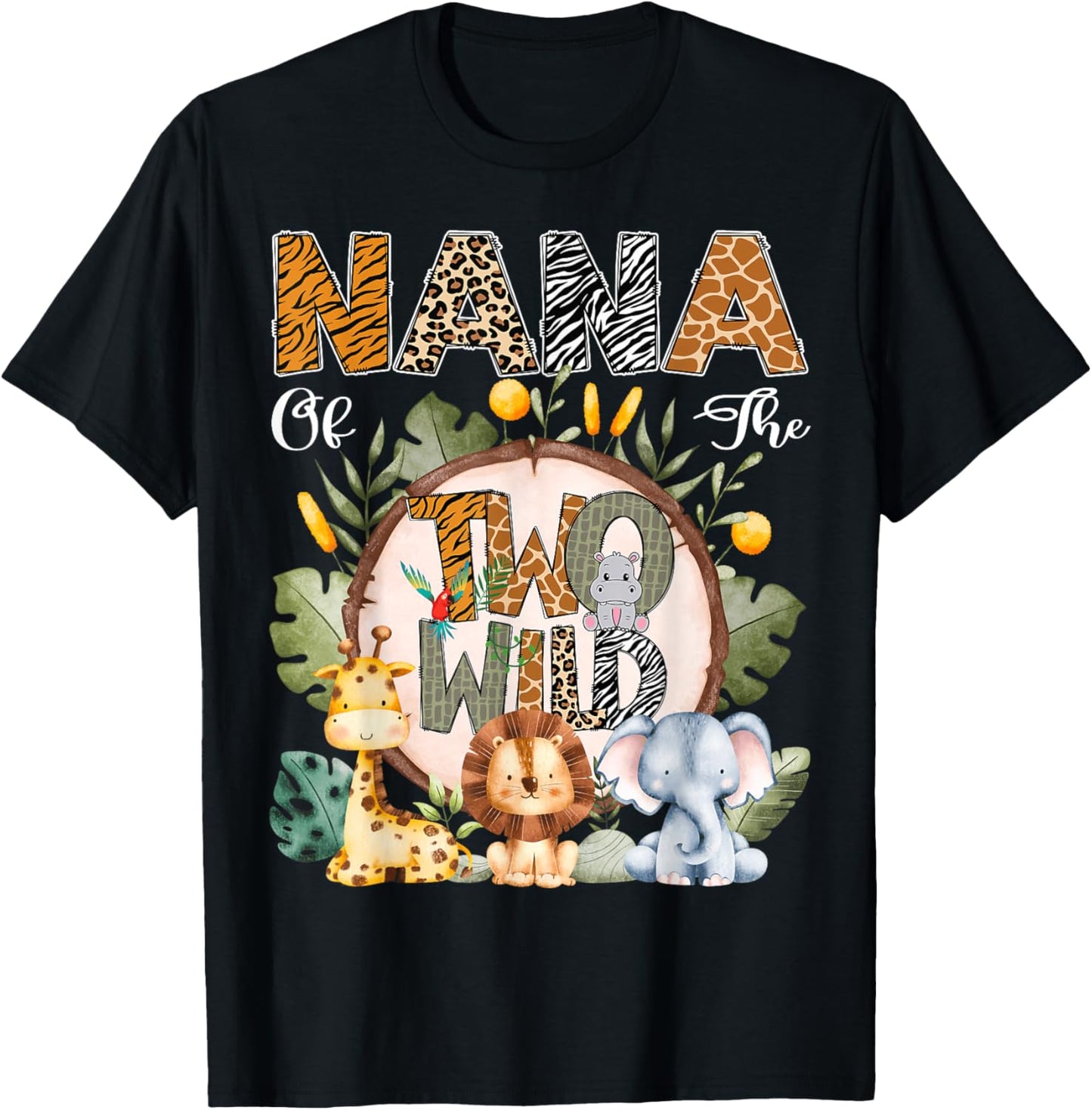 Nana Of The Two Wild Animal Safari 2Nd Birthday Party T-Shirt - T-Shirt | Black
