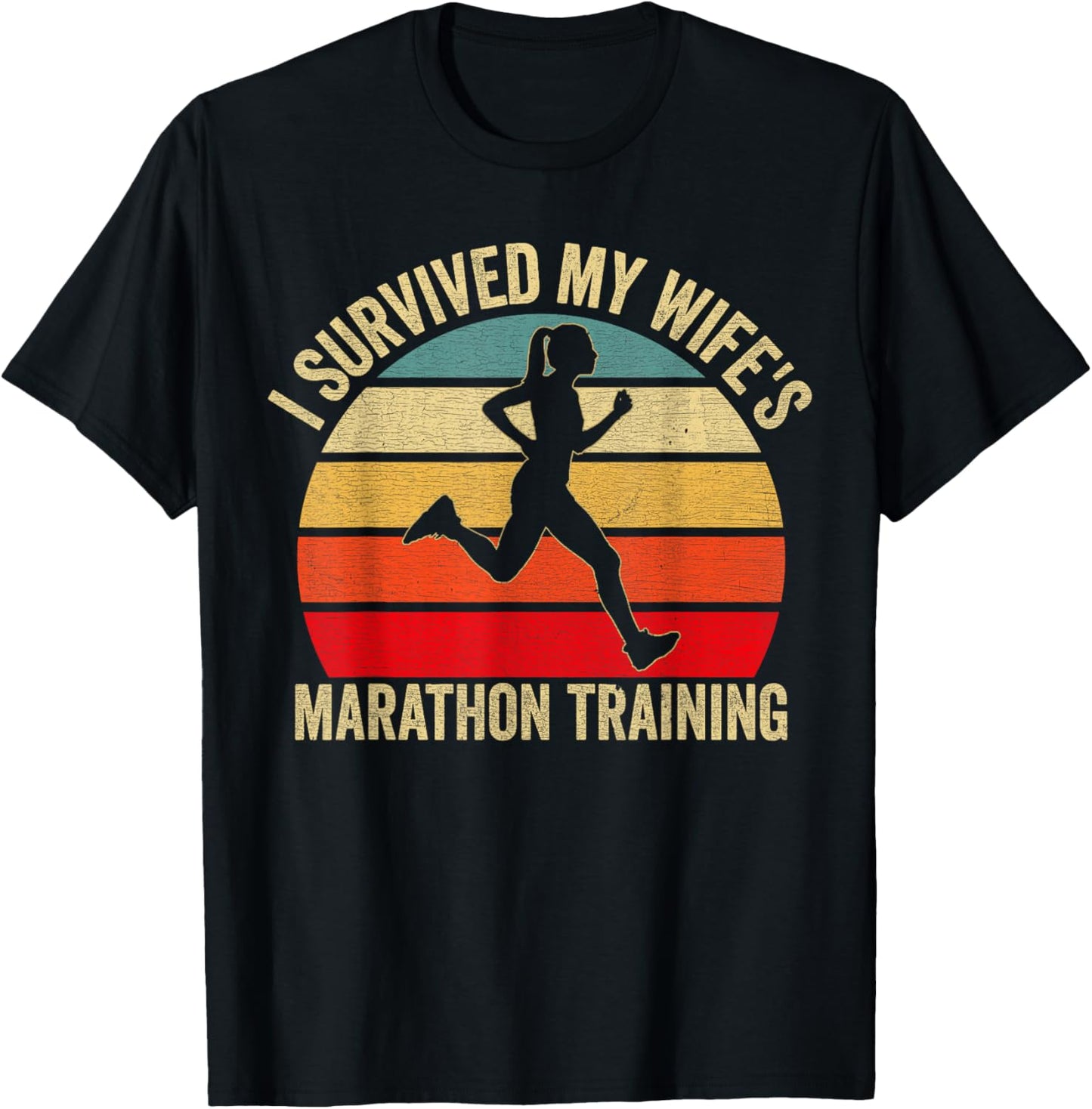 I Survived My Wife's Marathon Training Half Marathon Husband T-Shirt - T-Shirt | Black