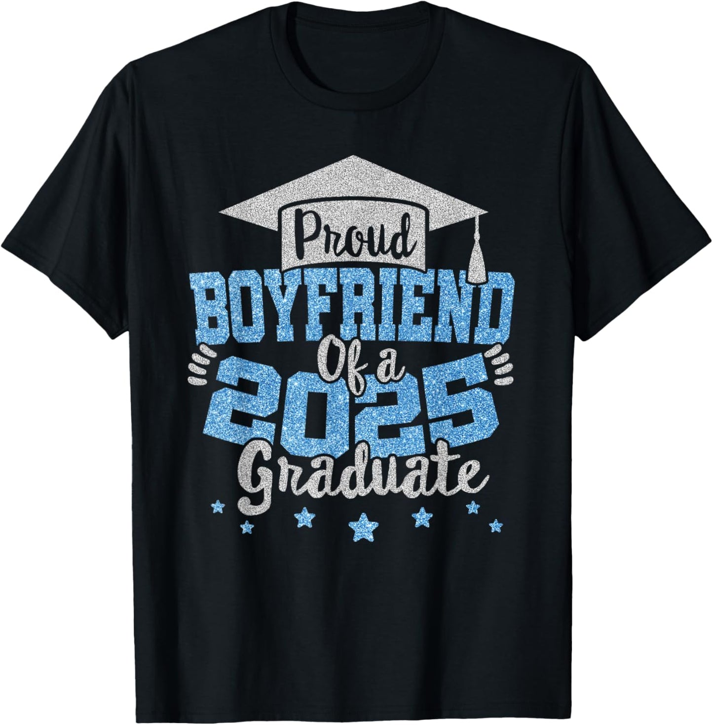 Proud Boyfriend of a 2025 Graduate Prom Squad Graduation T-Shirt - T-Shirt | Black