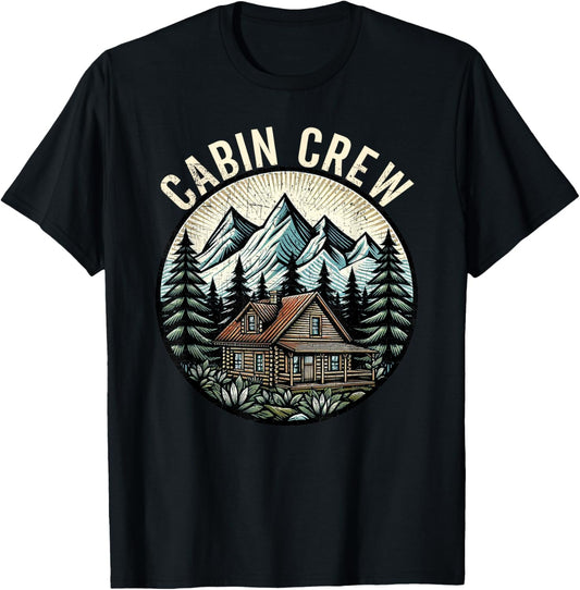 Cabin Crew Cabin Family Vacation Outdoor Nature T-Shirt - T-Shirt | Black