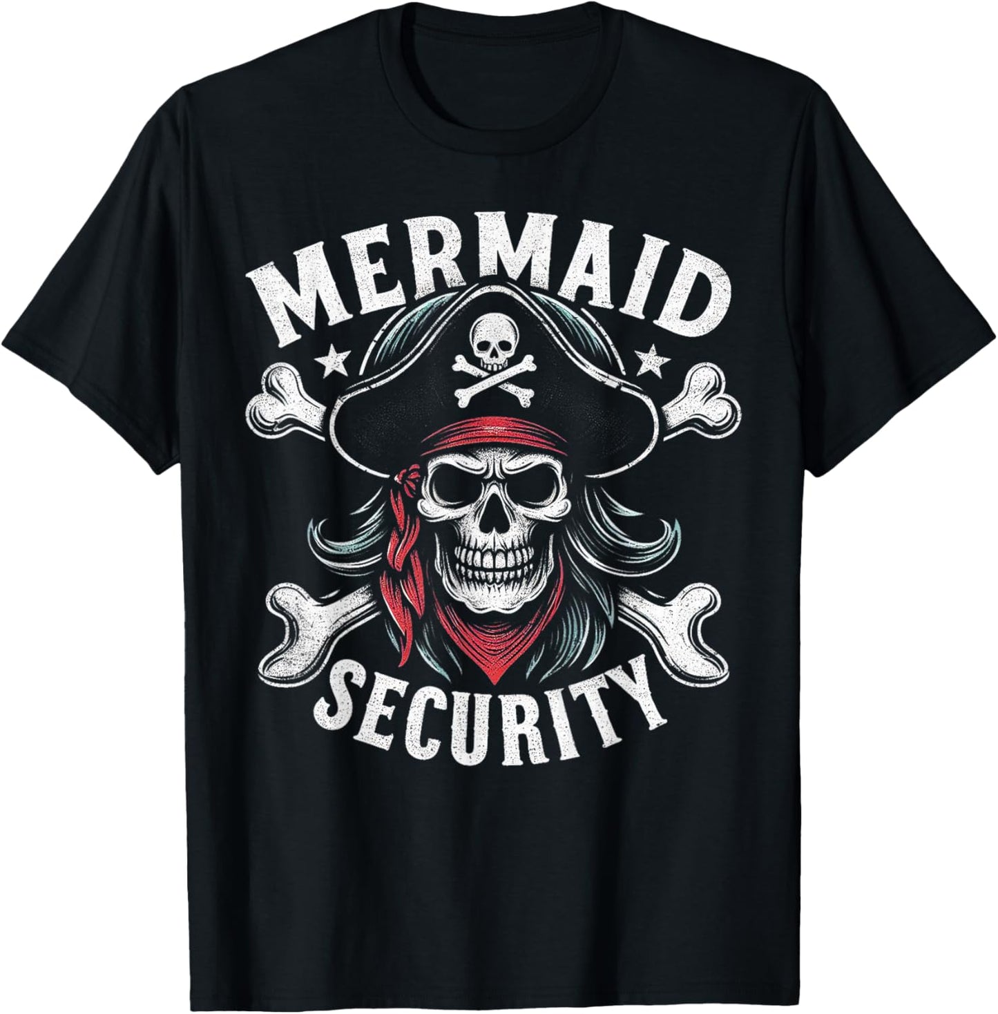 Mermaid Security Crossbone Treasure Hunting Funny Pirate T-Shirt - T-Shirt | Black