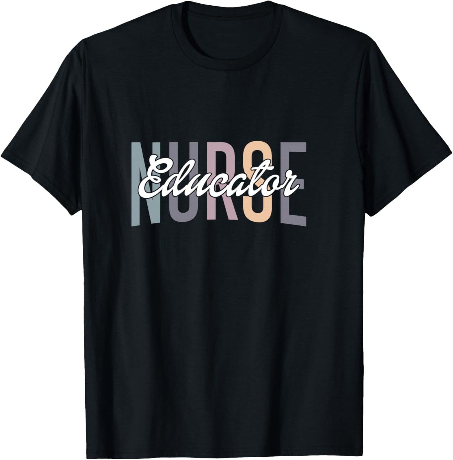 Nurse Teacher Certified Nurse Educator Nursing Instructor T-Shirt - T-Shirt | Black