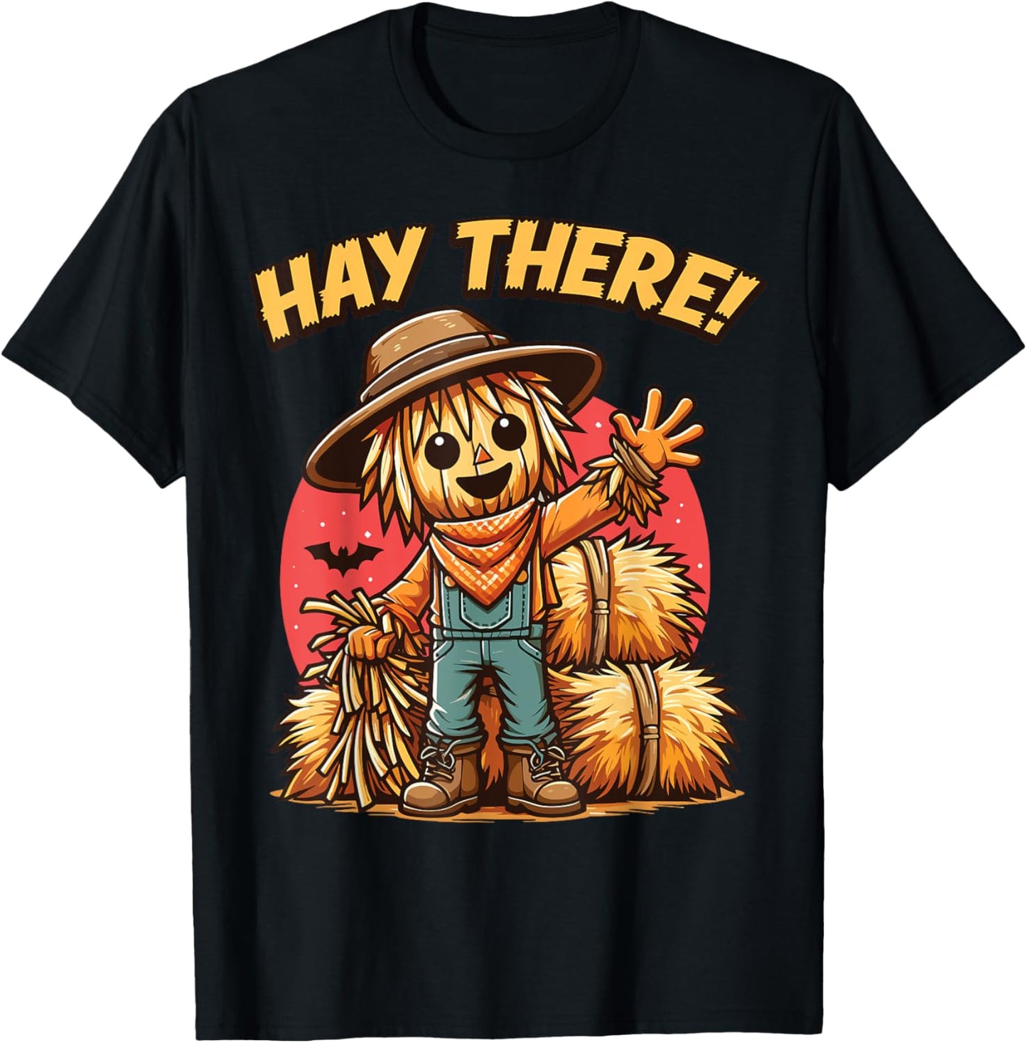 Hay There Funny Scarecrow Halloween T-Shirt - T-Shirt | Black