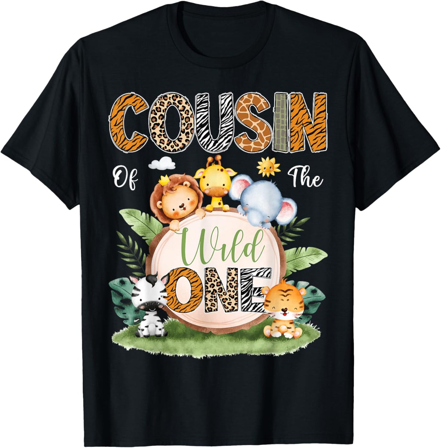Cousin Of The Wild One 1St Birthday Kids Safari Jungle T-Shirt - T-Shirt | Black