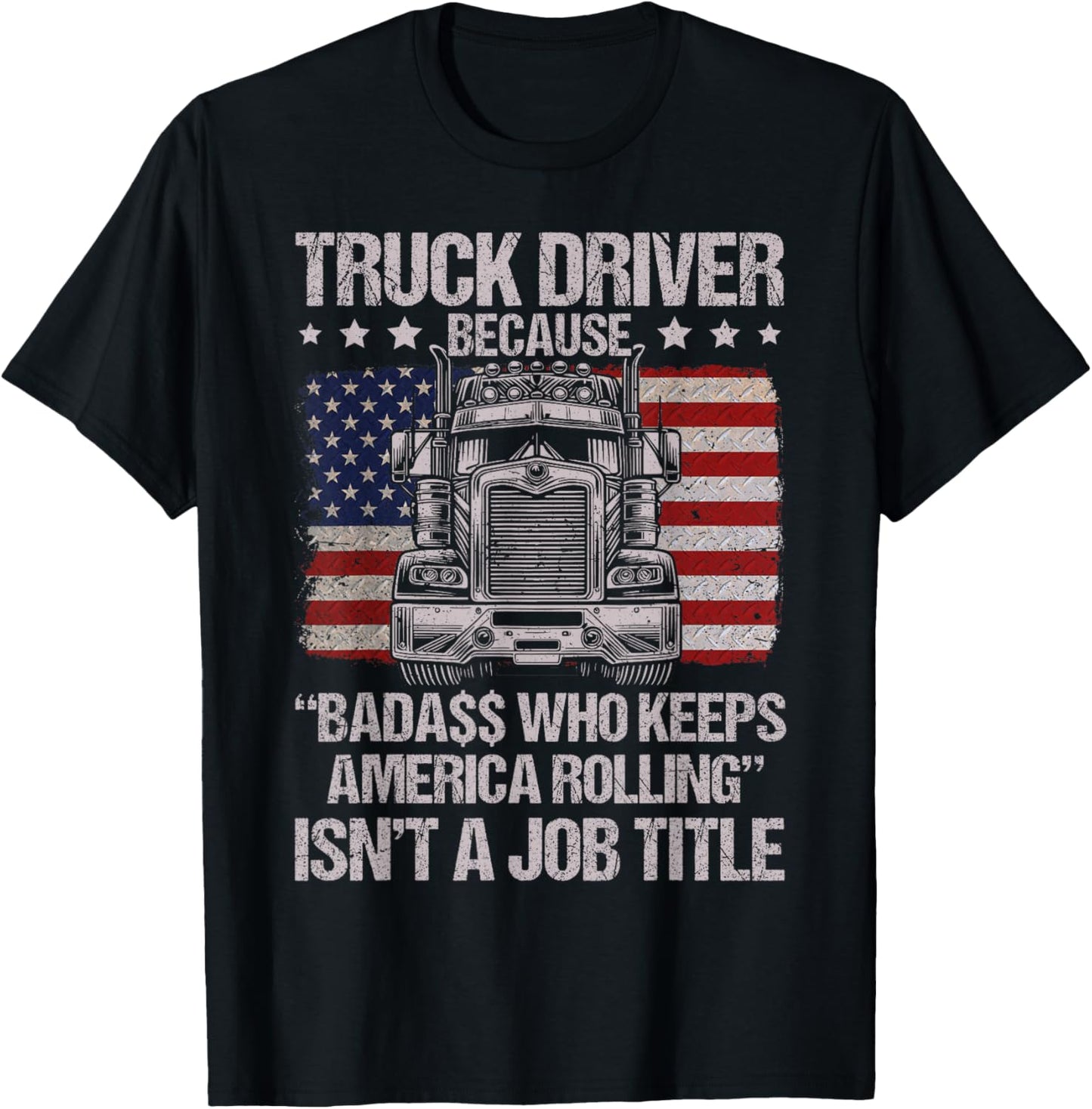 Funny Trucker big rig driver Truck T-Shirt - T-Shirt | Black