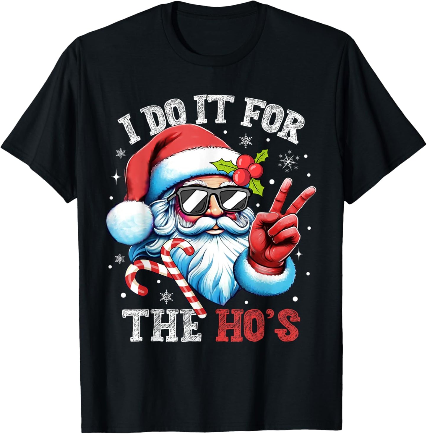 I Do It For The Hos Funny Inappropriate Christmas Santa Face T-Shirt - T-Shirt | Black