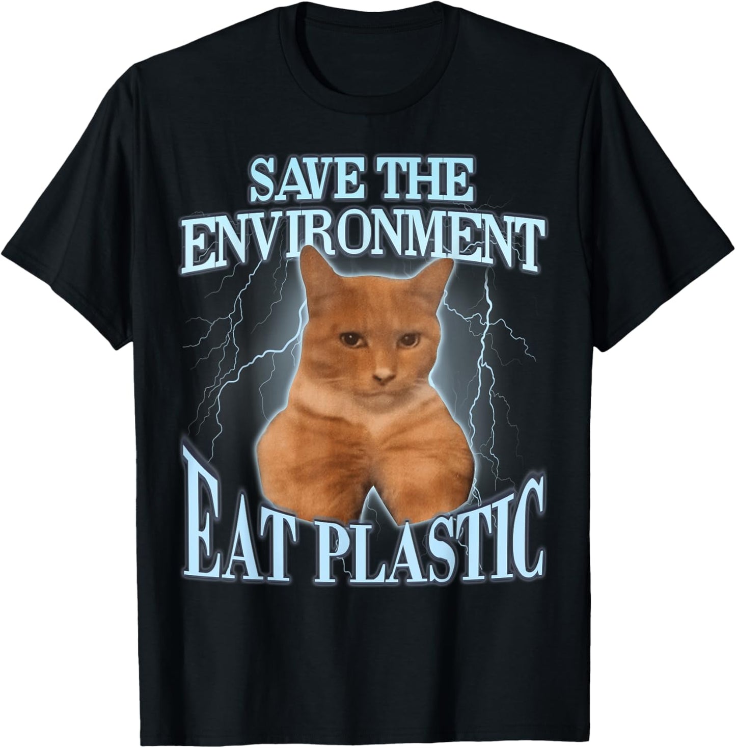 Save The Environment Eat Plastic T-Shirt - T-Shirt | Black