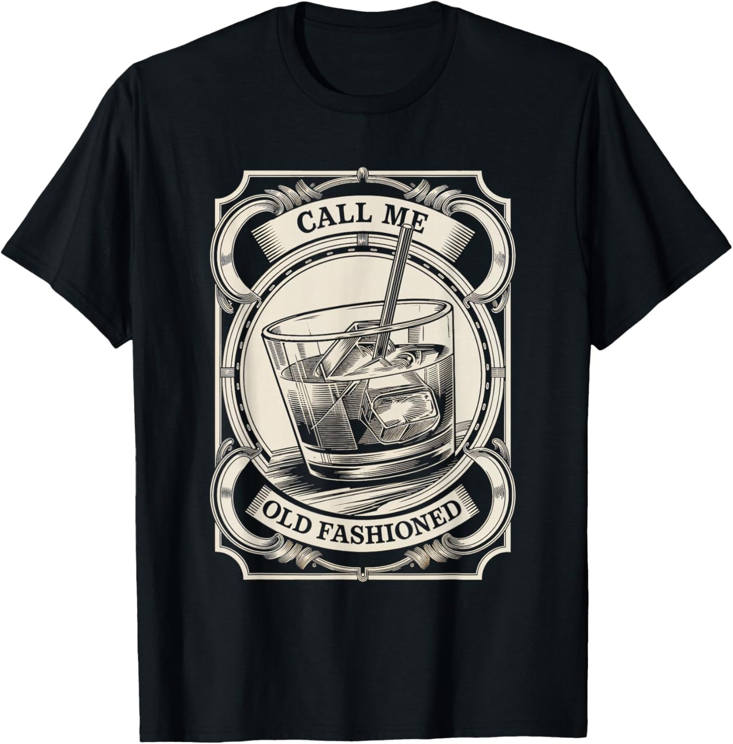 Call Me Old Fashioned Cocktail Whiskey Drink Old Fashioned T-Shirt - T-Shirt | Black