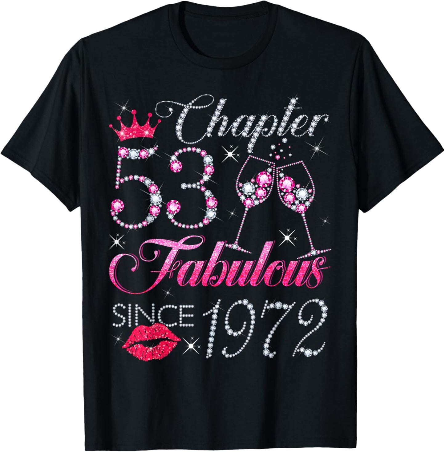 Chapter 53 Fabulous Since 1972 53rd Birthday Gift T-Shirt - T-Shirt | Black