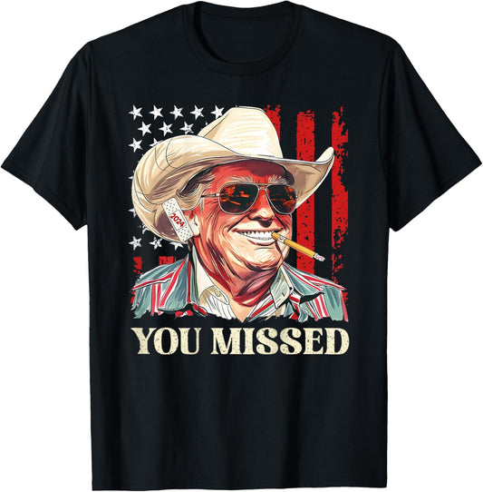 Western Trump Cowboy You Missed Trump 2024 Flag (On Back) T-Shirt - T-Shirt | Black