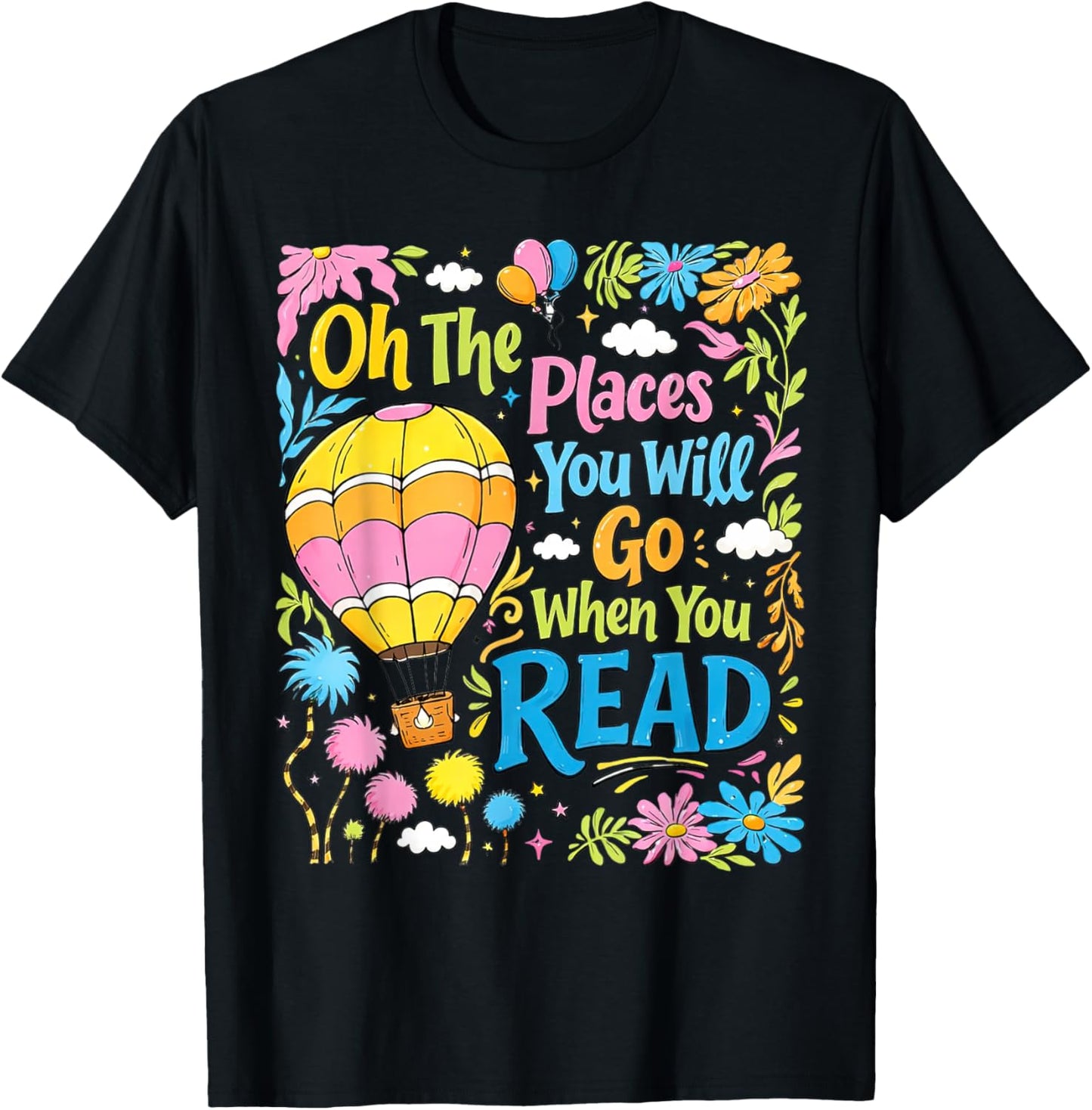 Boho Flowers Oh ThePlaces You Will Go When You Read T-Shirt T-Shirt - T-Shirt | Black