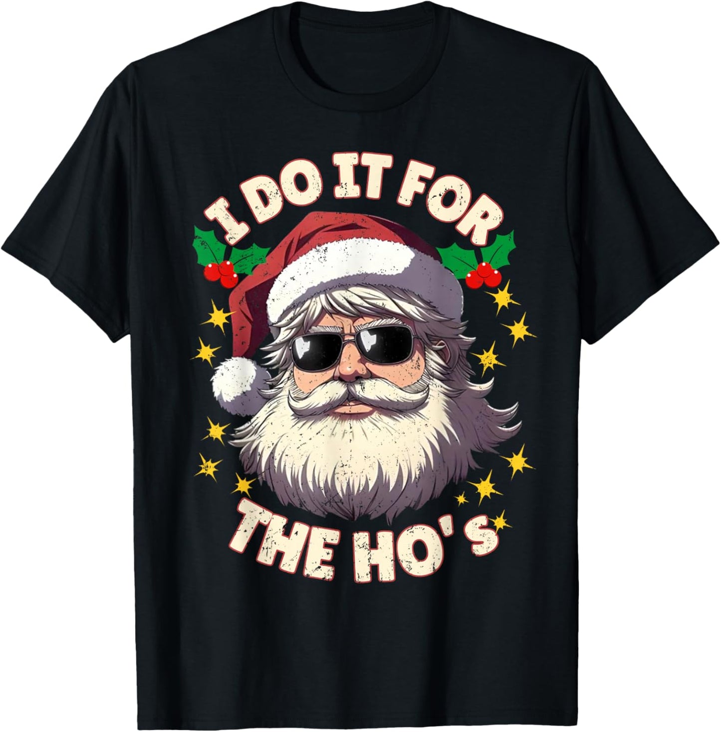 I Do It for The Ho's Funny Inappropriate Xmas Dirty Adult PJ T-Shirt - T-Shirt | Black