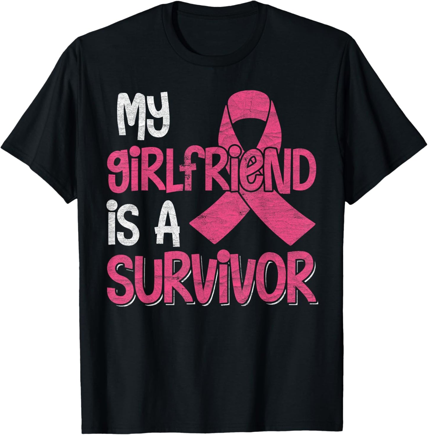 My Girlfriend Is A Survivor - Breast Cancer Support Squad T-Shirt - T-Shirt | Black