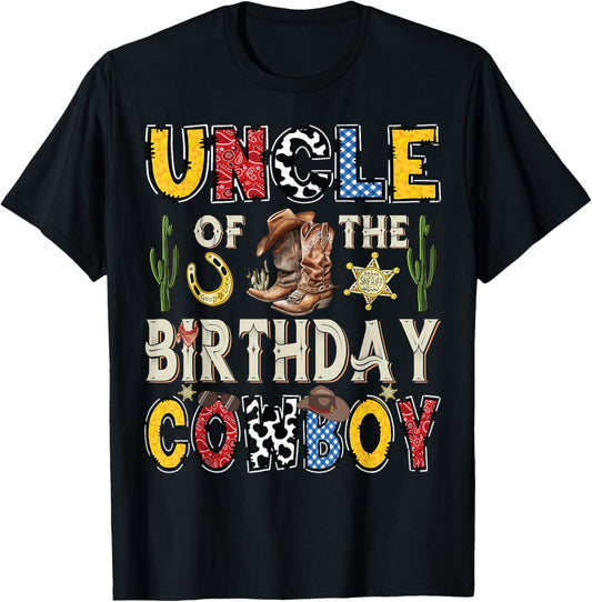 Uncle Of The Birthday CowBoy Rodeo Uncle Western T-Shirt - T-Shirt | Black