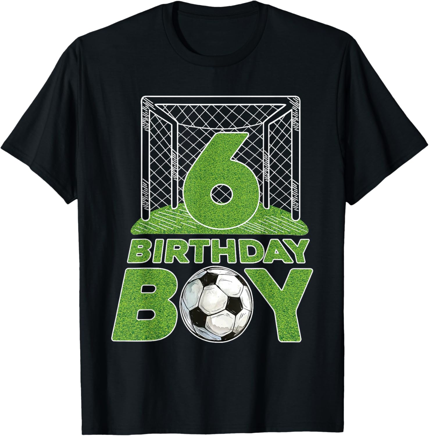 6th Birthday Boys 6 Years Old Soccer Football Goal Ball T-Shirt - T-Shirt | Black