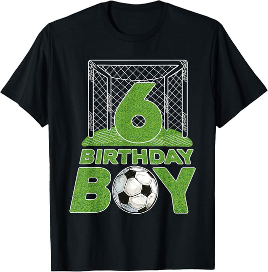 6th Birthday Boys 6 Years Old Soccer Football Goal Ball T-Shirt - T-Shirt | Black