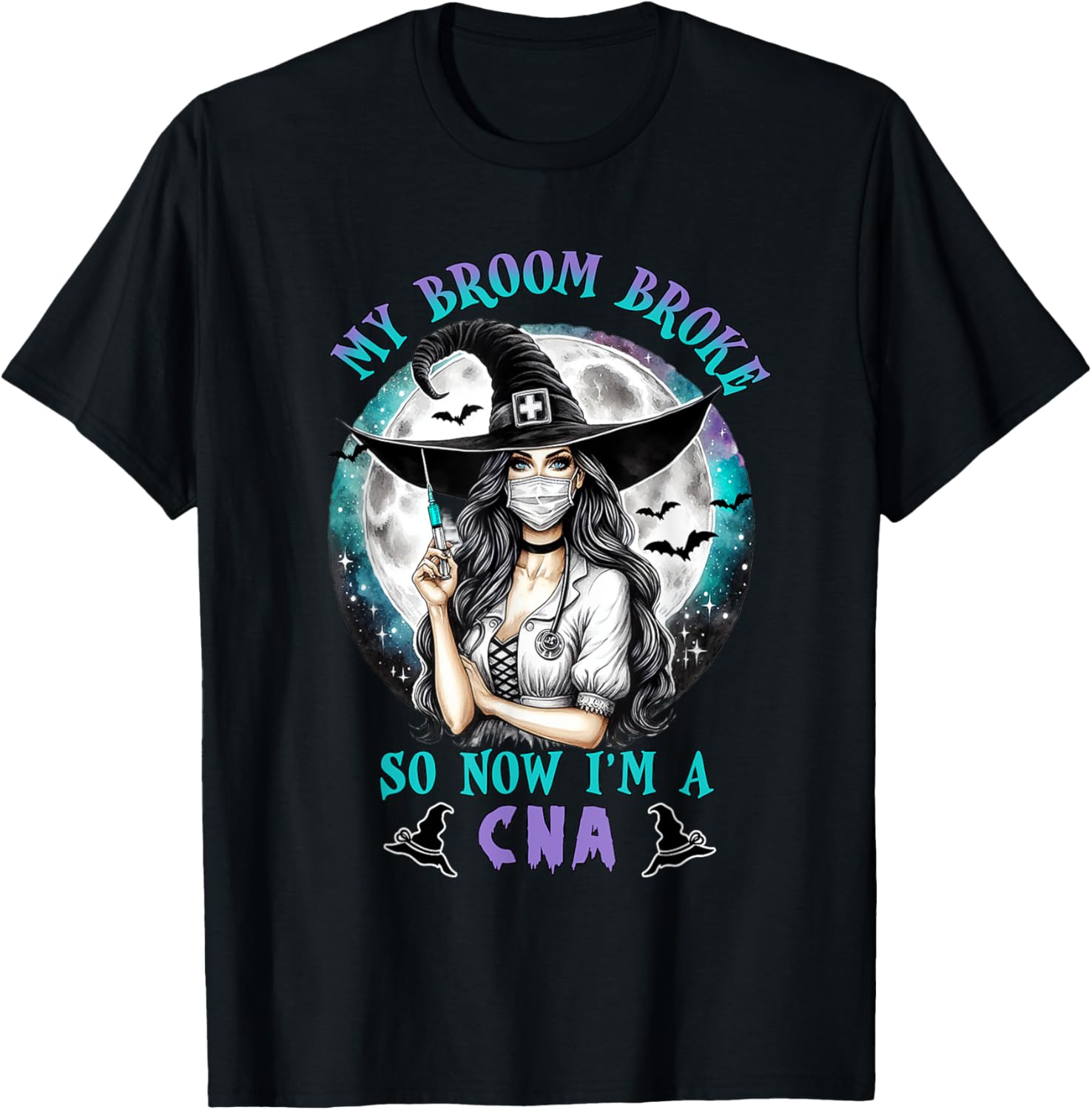 My Broom Broke So Now I'm a CNA Nurse Crew Halloween Women T-Shirt - T-Shirt | Black