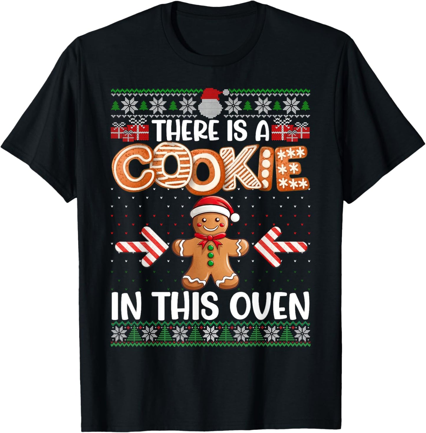 Funny There Is A Cookie In This Oven Couples Ugly Sweater T-Shirt - T-Shirt | Black