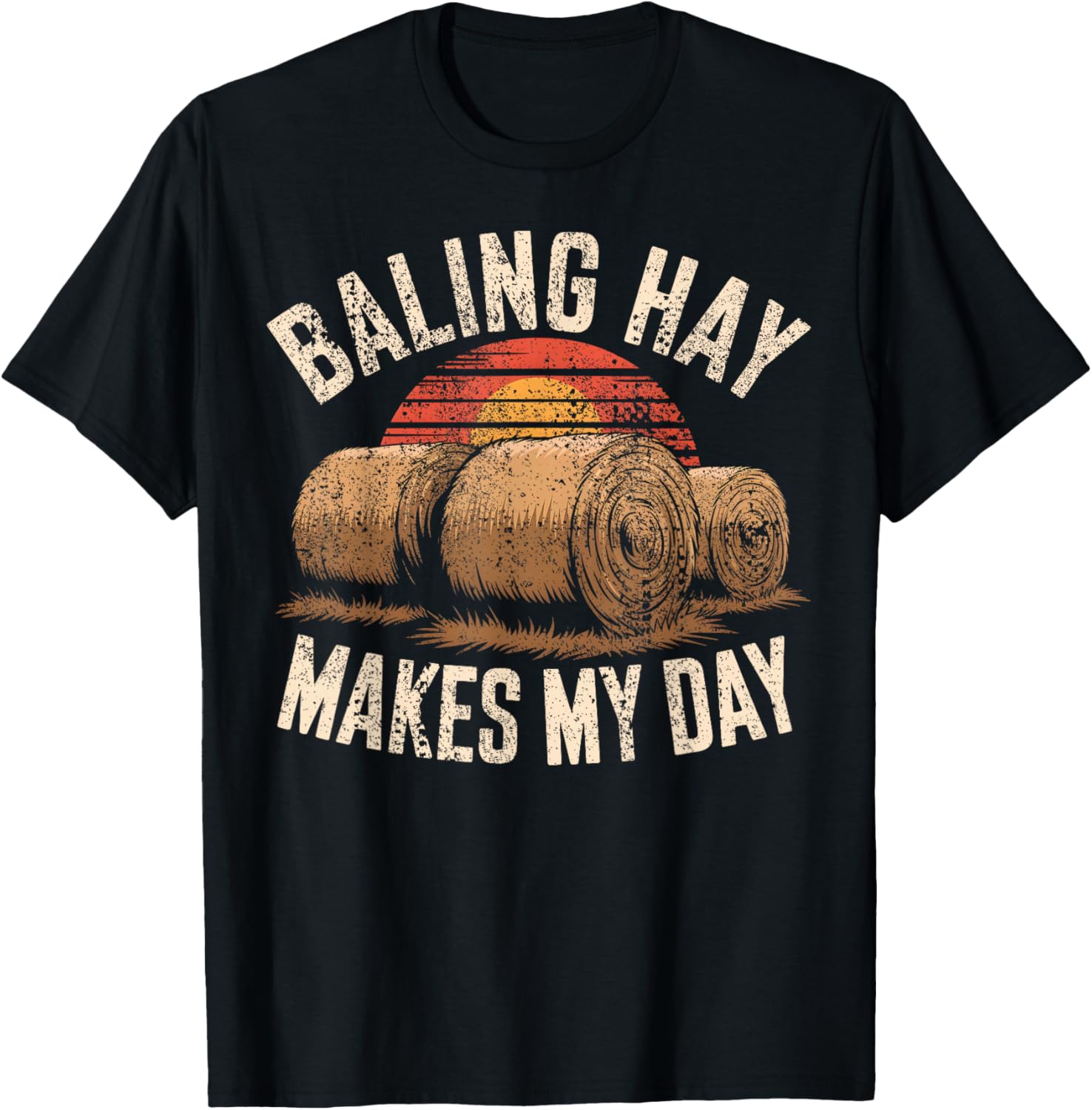 Hay Season Saying Farmer T-Shirt - T-Shirt | Black