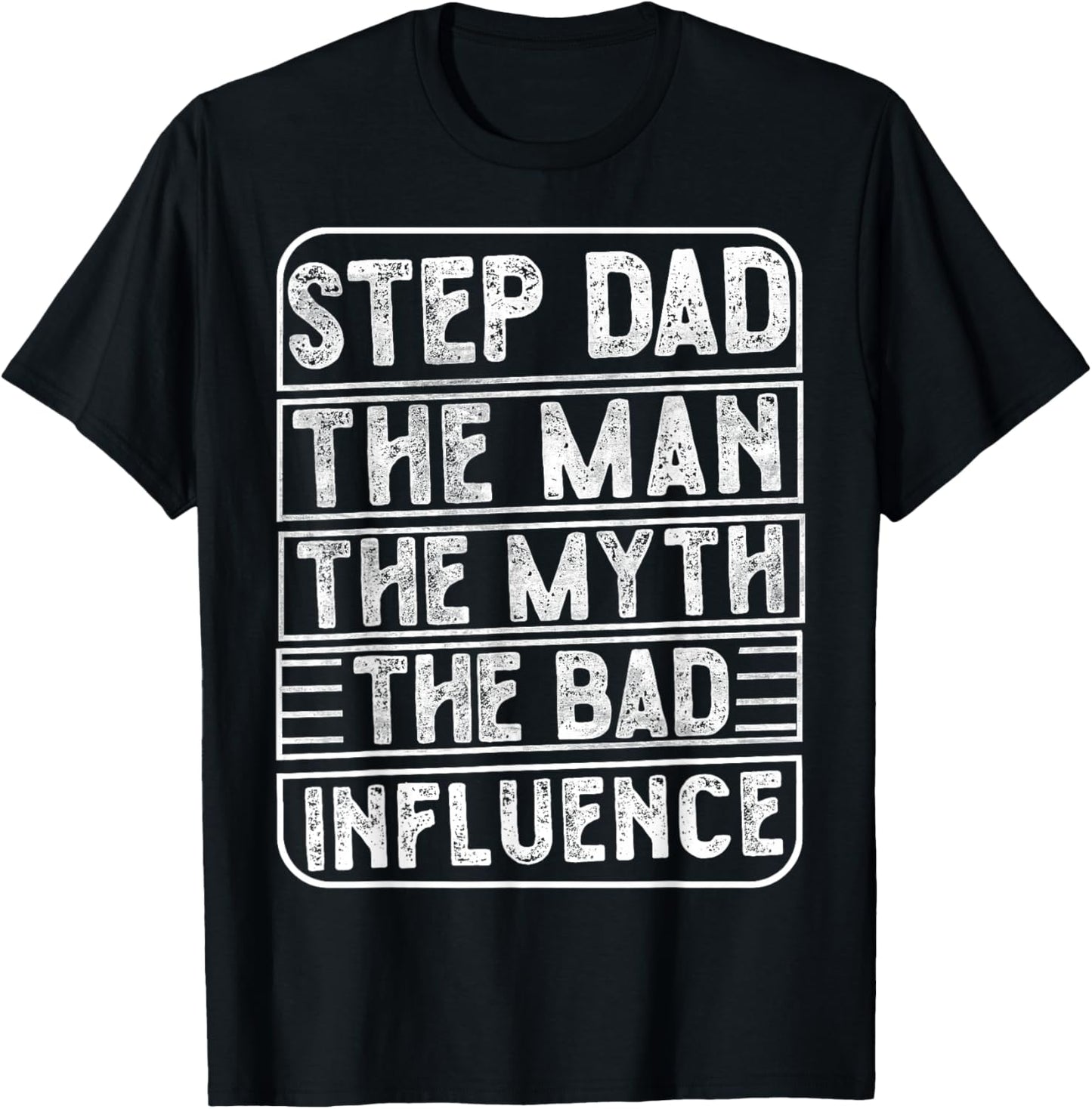 Vintage Step Dad The Man The Myth The Bad Influence Retro T-Shirt - T-Shirt | Black