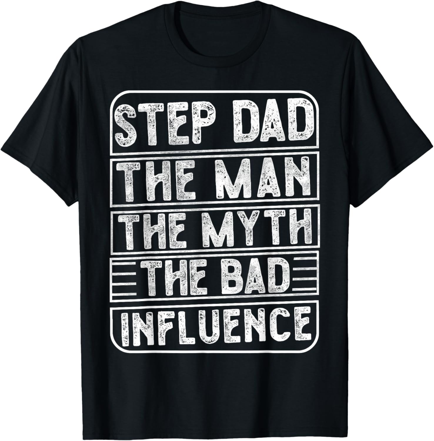 Vintage Step Dad The Man The Myth The Bad Influence Retro T-Shirt - T-Shirt | Black