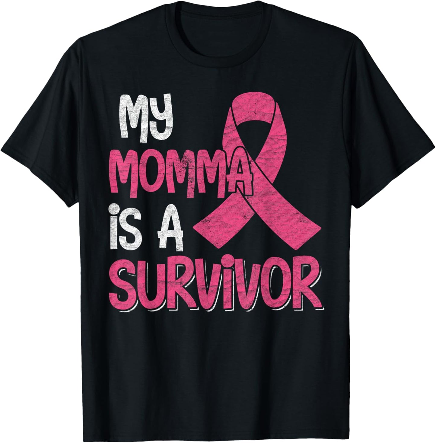 My Momma Is A Survivor - Breast Cancer Support Squad T-Shirt - T-Shirt | Black
