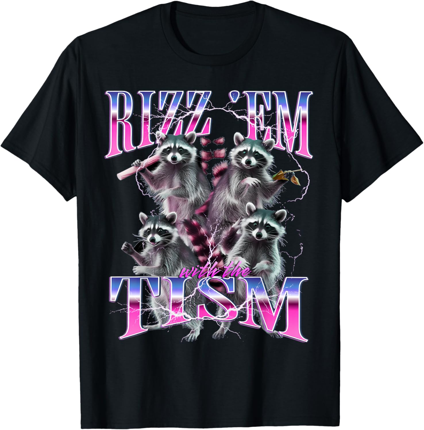 Rizz Em With The Tism Funny Autism Meme Autistic Racoon T-Shirt - T-Shirt | Black