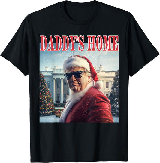 Daddy's Home Trump 2024 Won Santa Claus Christmas T-Shirt - T-Shirt | Black