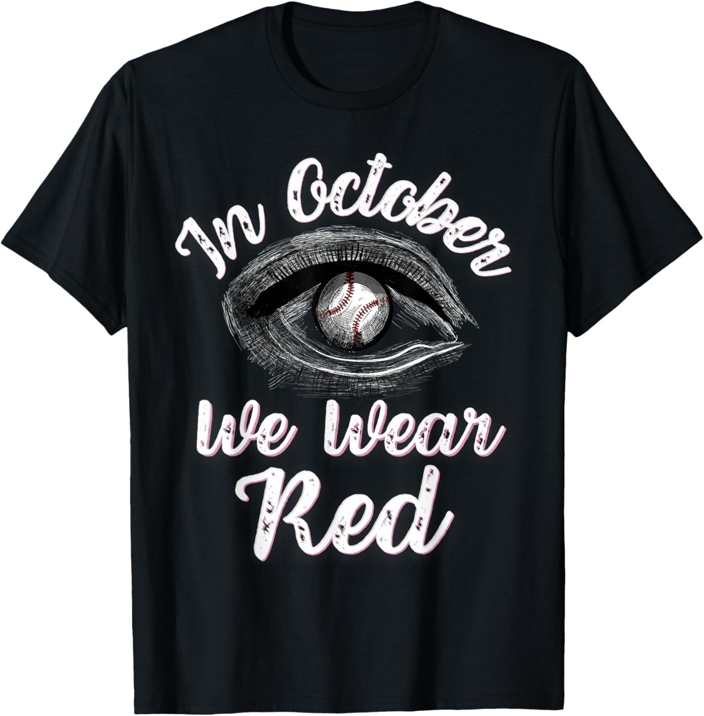 In October we wear red T-Shirt - T-Shirt | Black