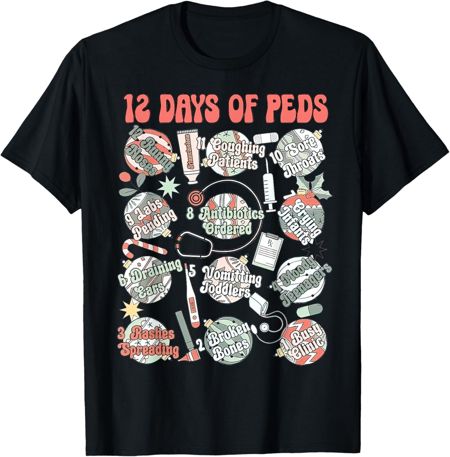 Peds Nurse Apparel, Pediatrics Clinic, 12 Days Of Peds T-Shirt - T-Shirt | Black