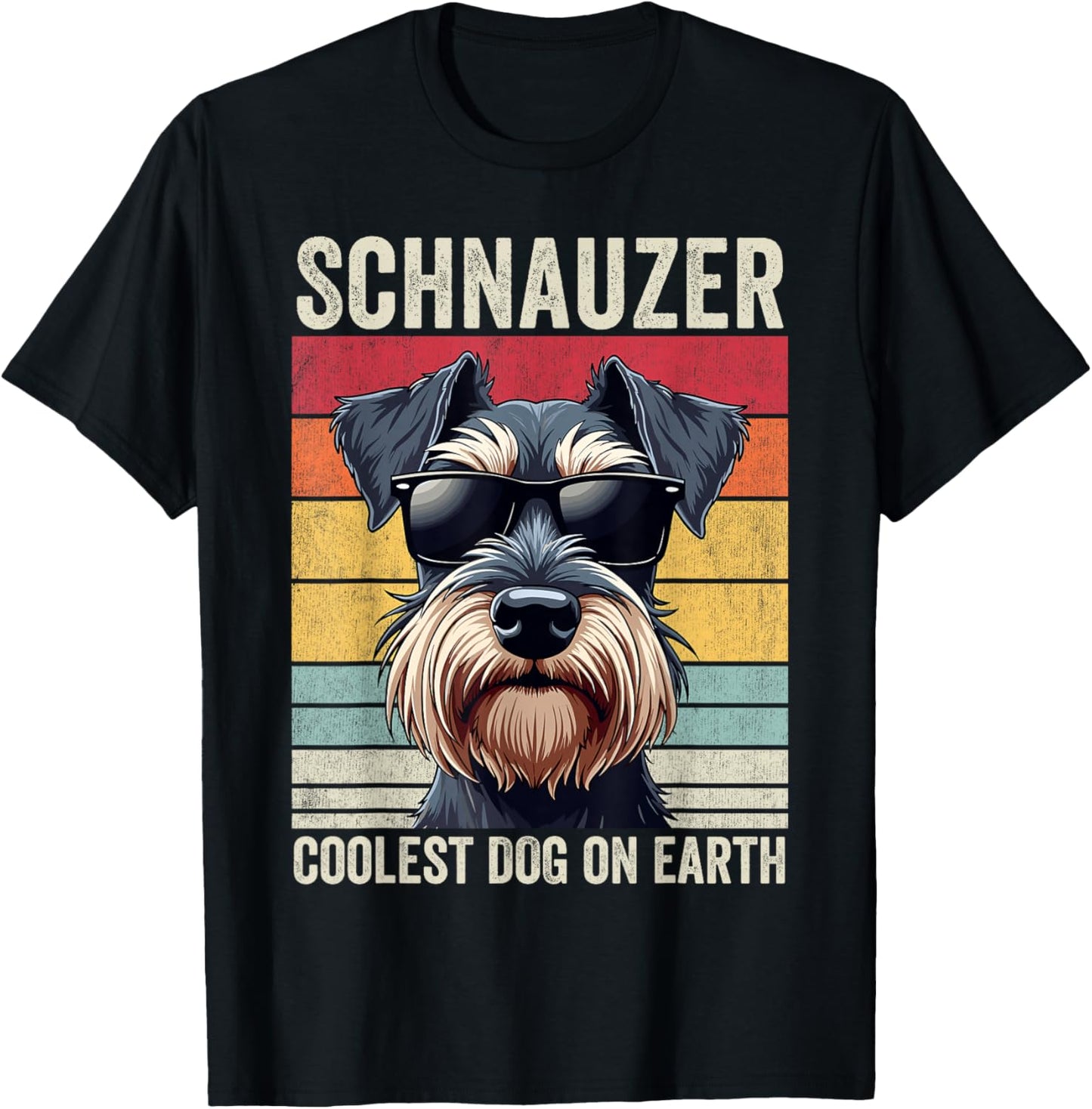 Schnauzer Dog, Schnauzer Coolest Dog On Earth, Schnauzer T-Shirt - T-Shirt | Black