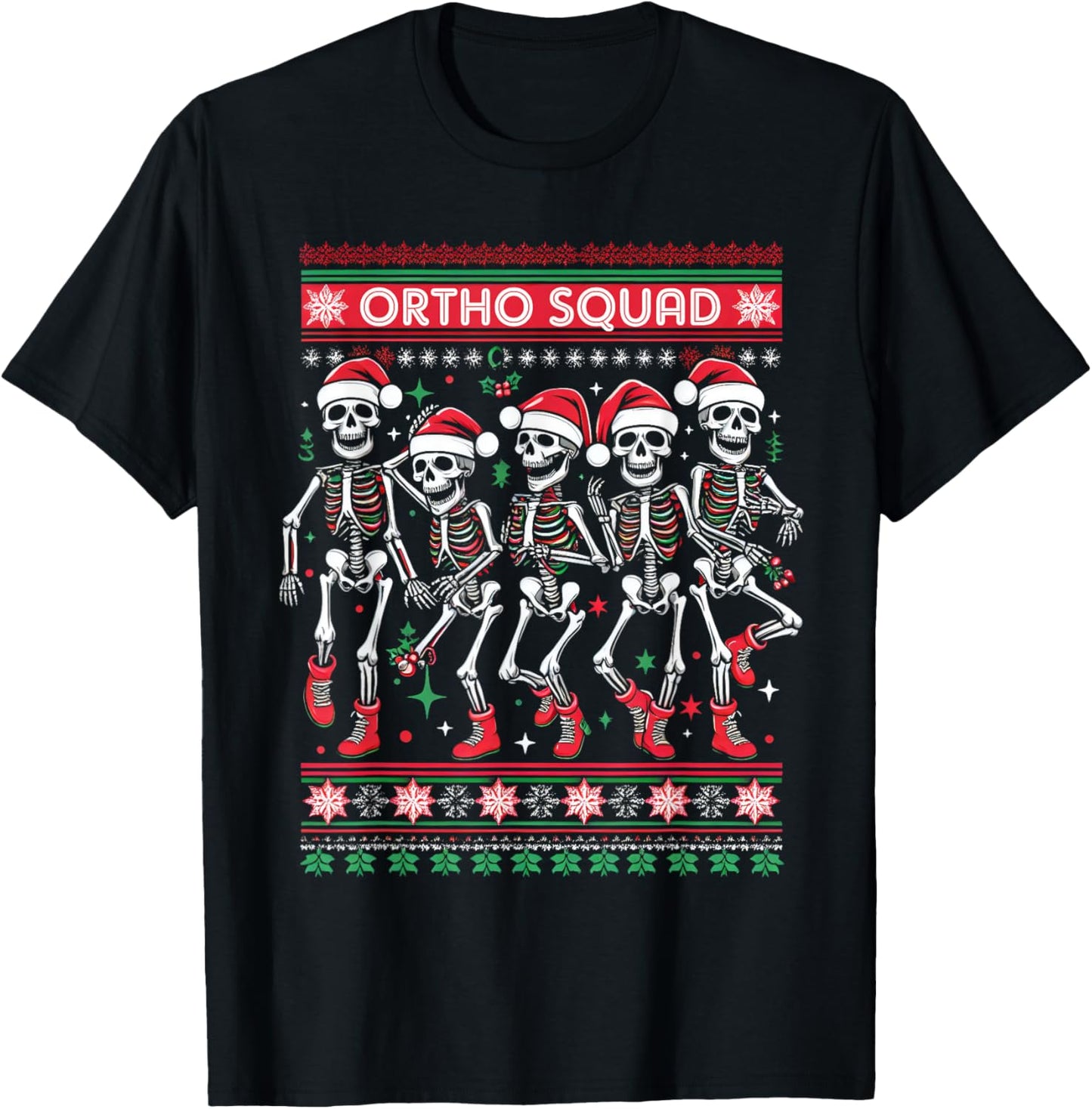 Funny Ortho Squad Christmas Three Santa Skeletons Proud Job T-Shirt - T-Shirt | Black