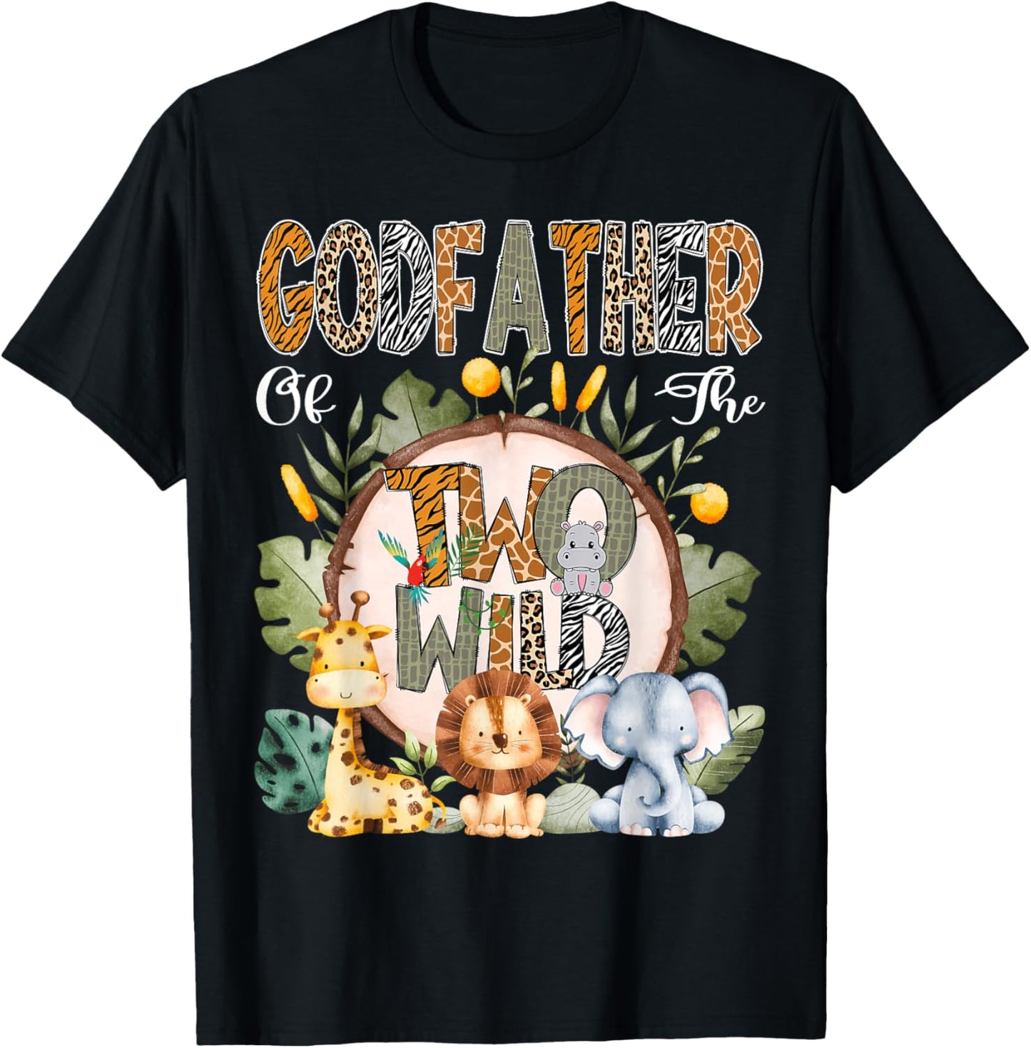 GodFather Of The Two Wild Animal Safari 2Nd Birthday Party T-Shirt - T-Shirt | Black