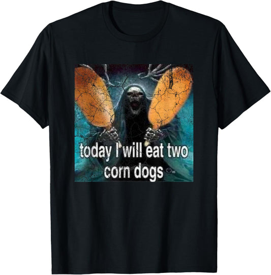 Funny Meme Today I Will Eat Two Corn Dogs T-Shirt - T-Shirt | Black