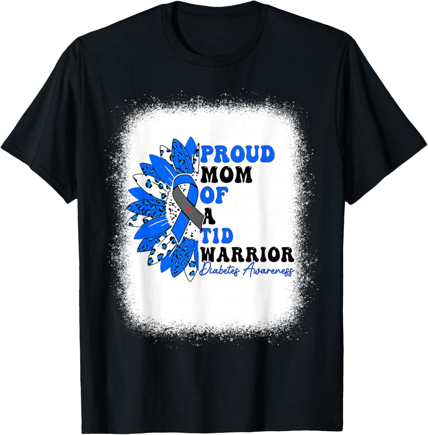 Proud Mom Of A T1D Warrior Type 1 Diabetes Awareness T-Shirt - T-Shirt | Black