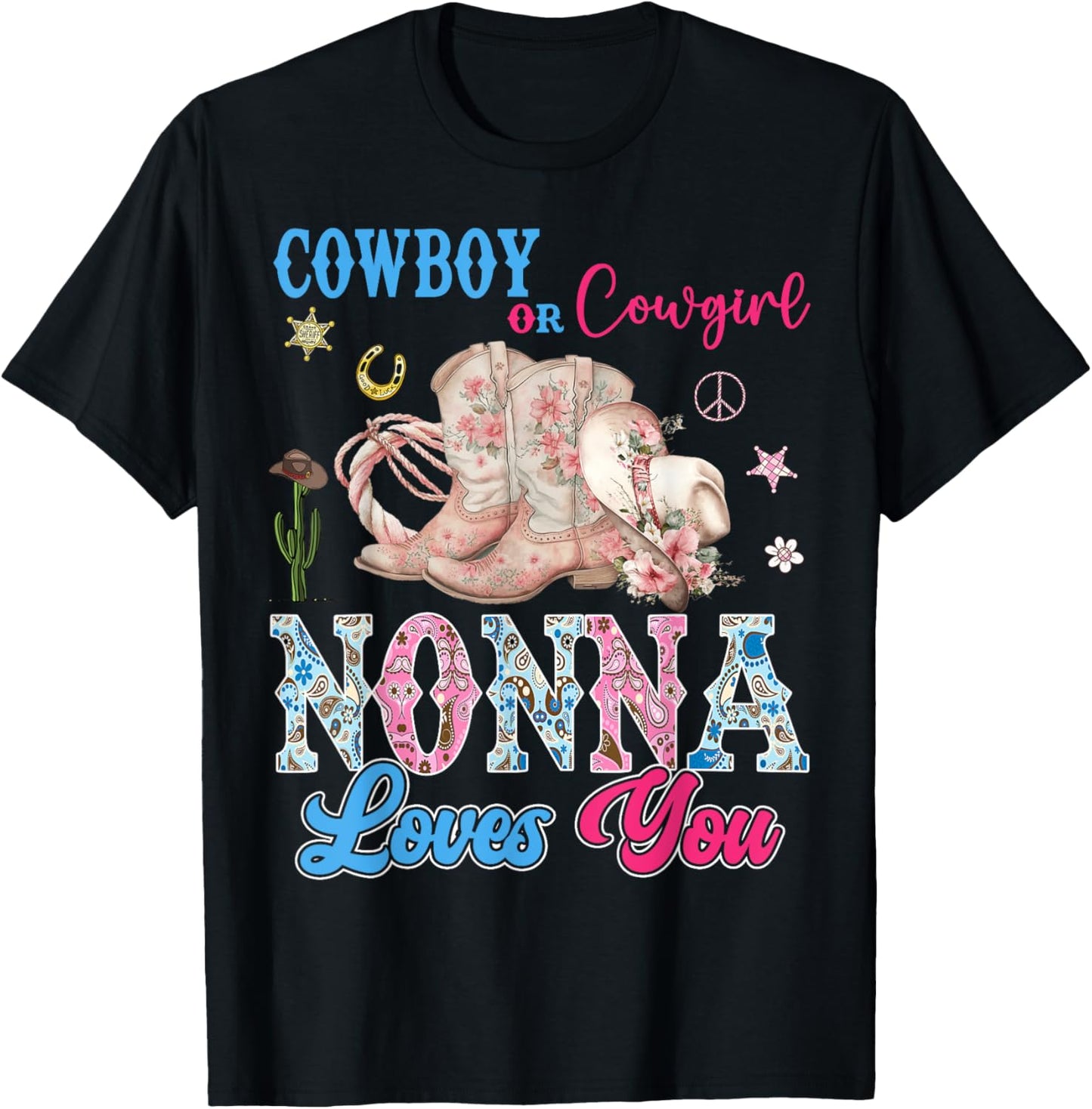 Cowboy Or Cowgirl Nonna Loves You Gender Reveal Party T-Shirt - T-Shirt | Black