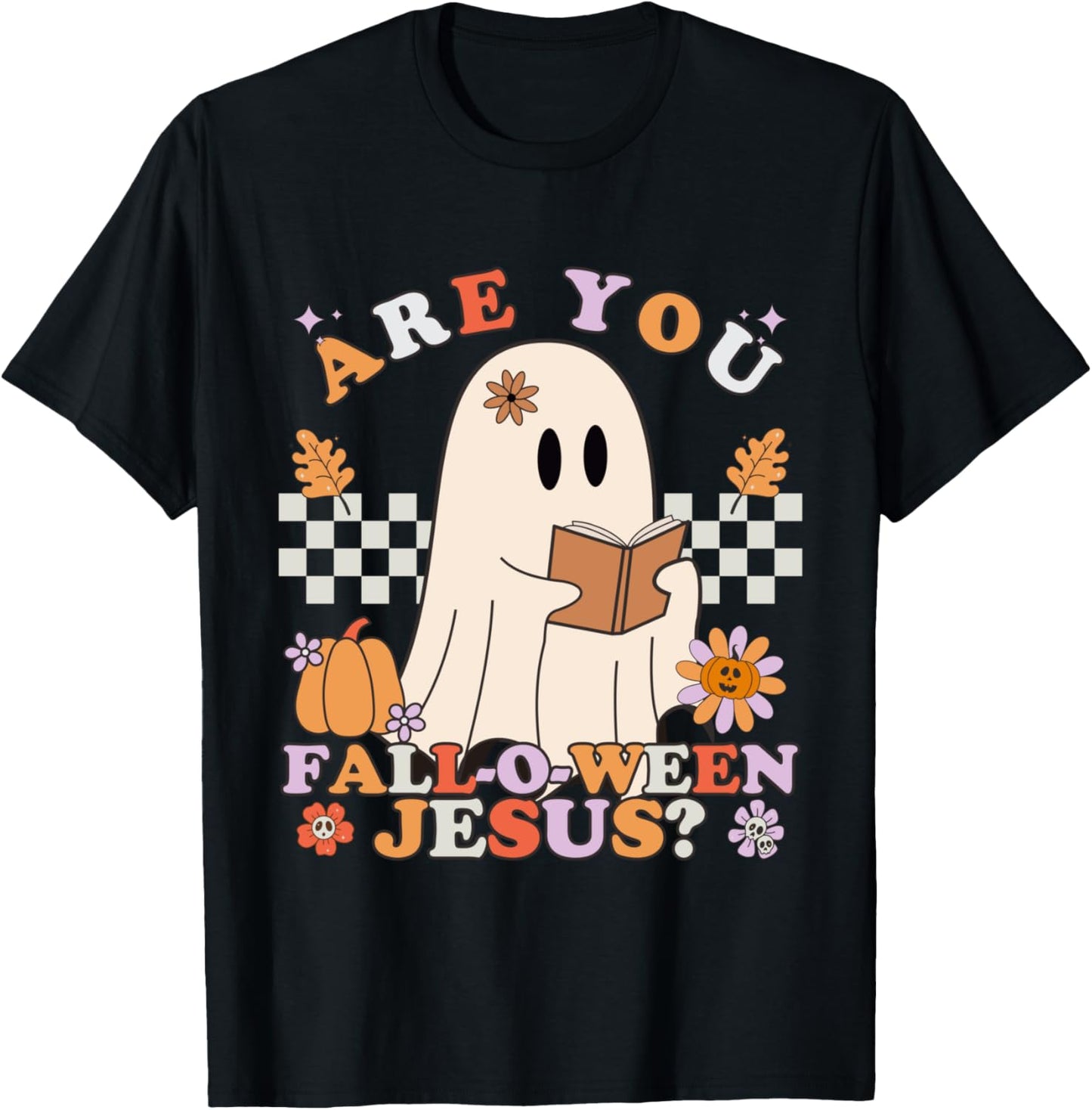 Are You Falloween Jesus, Christian Halloween T-Shirt - T-Shirt | Black