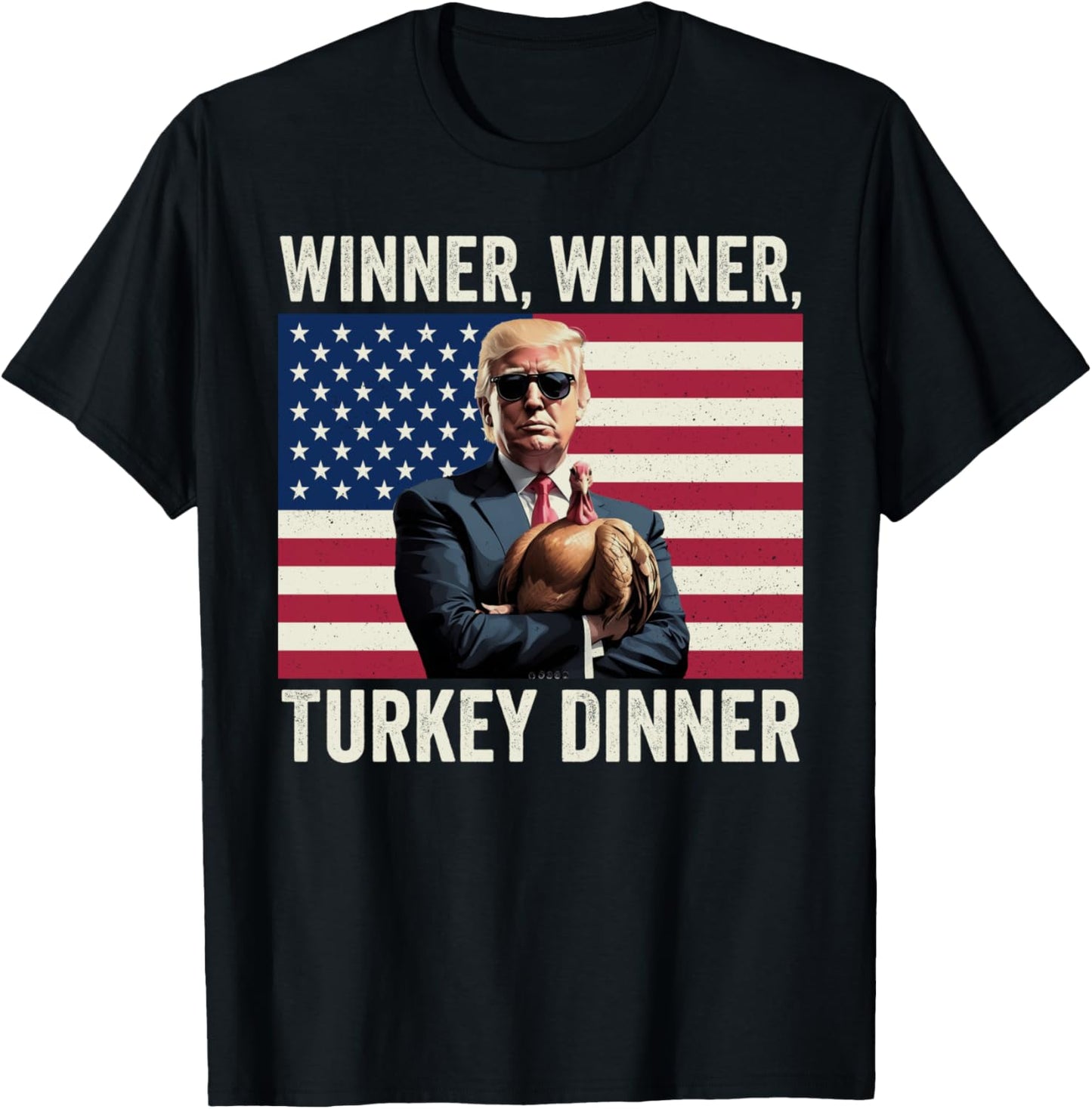 Humor Funny Trump Winner Winner Turkey Dinner Thanksgiving T-Shirt - T-Shirt | Black