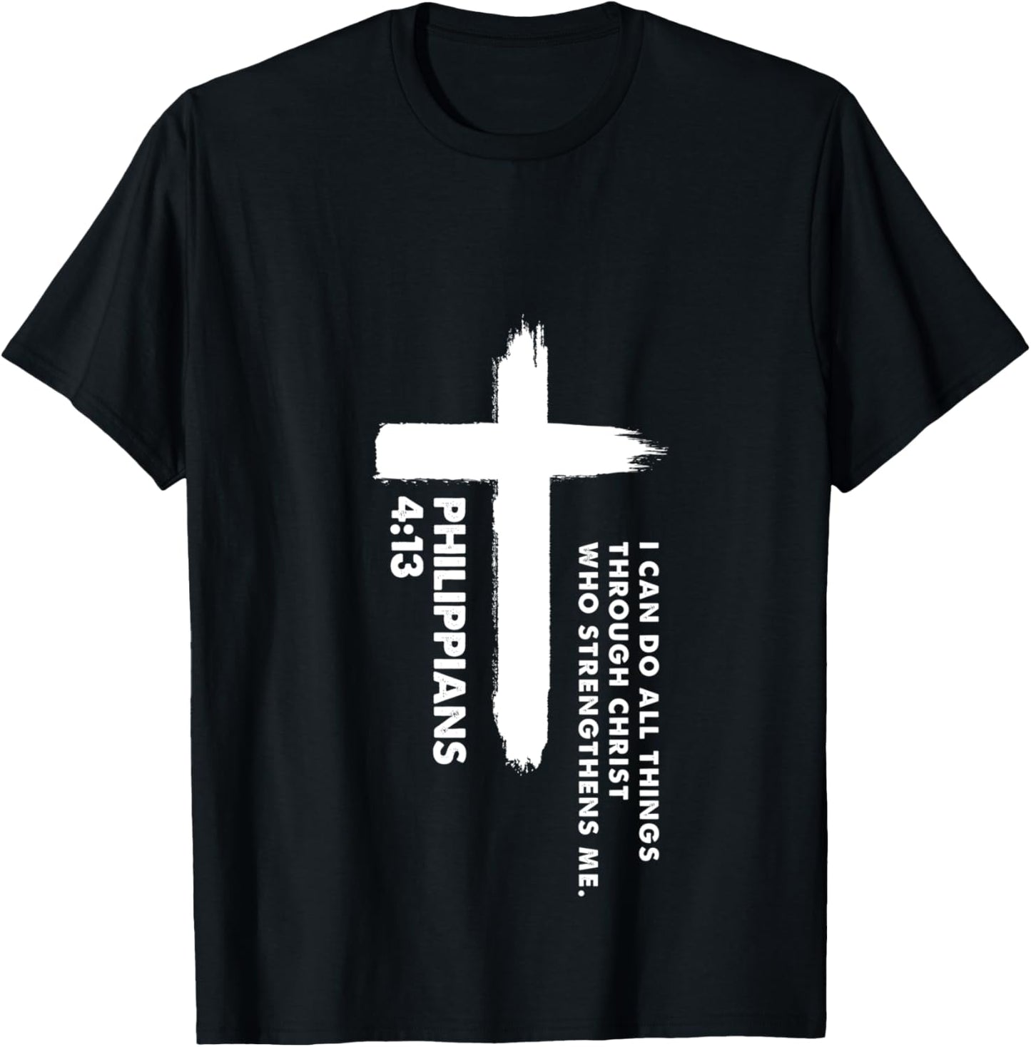 I Can Do All Things Through Christ T-Shirt - T-Shirt | Black